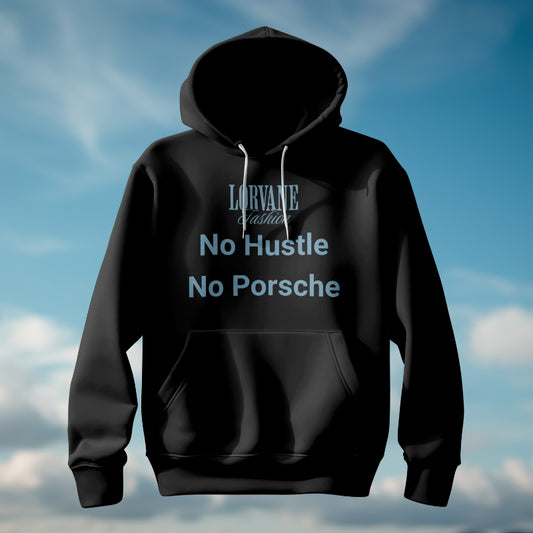 "No Grind, No Porsche" Hoodie